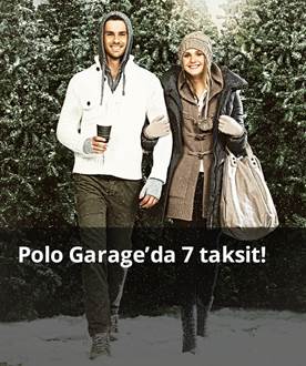 Polo Garage’da 7 Taksit!