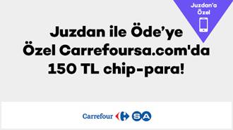Juzdan ile Öde’ye Özel Carrefoursa.com'da 150 TL chip-para!