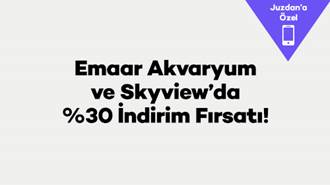 Emaar Akvaryum ve Skyview’da %30 İndirim Fırsatı!