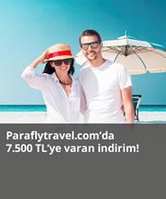 Paraflytravel.com’da 7.500 TL’ye varan indirim